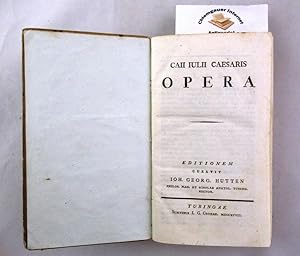 Caii Iulii Caesaris Opera. Editionem curavit curavit Ioh.Georg. Hutten