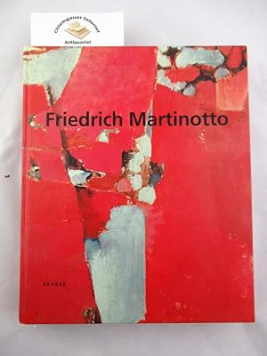 Seller image for Friedrich Martinotto : die Zeit in Heidelberg und in Oviga 1960 - 1973. Texte von Walter Brutigam u.a. for sale by Chiemgauer Internet Antiquariat GbR