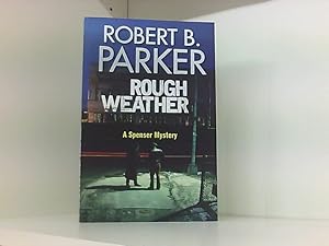 Immagine del venditore per Rough Weather (A Spenser Mystery): A Spenser Novel venduto da Book Broker