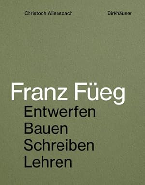 Imagen del vendedor de Franz Feg : Entwerfen Bauen Schreiben Lehren -Language: german a la venta por GreatBookPrices