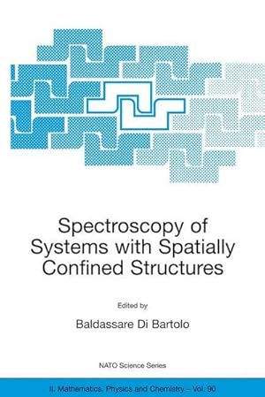 Bild des Verkufers fr Spectroscopy of Systems with Spatially Confined Structures zum Verkauf von AHA-BUCH GmbH