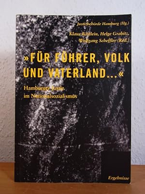 Immagine del venditore per Fr Fhrer, Volk und Vaterland. Hamburger Justiz im Nationalsozialismus venduto da Antiquariat Weber