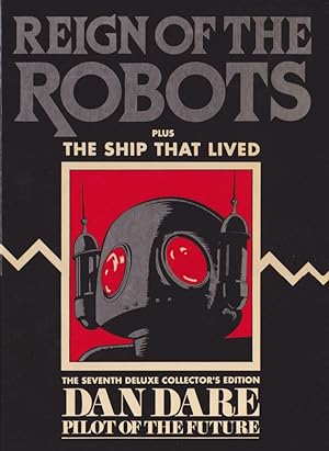 Imagen del vendedor de Dan Dare, Pilot of the Future, Reign of the Robots plus The Ship That Lived a la venta por Heights Catalogues, Books, Comics