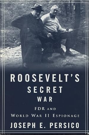 Roosevelt's Secret War: FDR and World War II Espionage