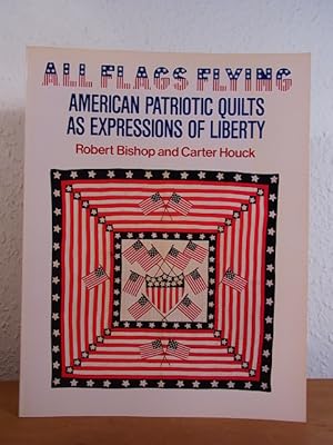 Bild des Verkufers fr All Flags flying. American patriotic Quilts as Expressions of Liberty zum Verkauf von Antiquariat Weber