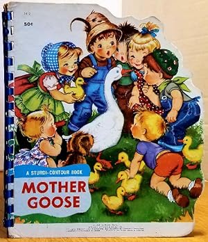 Seller image for MOTHER GOOSE: A STURDI-CONTOUR BOOK for sale by MARIE BOTTINI, BOOKSELLER