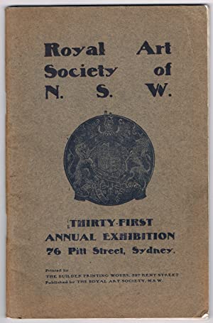 Royal Art Society of N. S. W. Thirty-First Annual Exhibition, August 1910