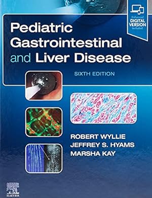 Seller image for Pediatric Gastrointestinal and Liver Disease by Wyllie MD, Robert, Hyams MD, Jeffrey S., Kay MD, Marsha [Hardcover ] for sale by booksXpress