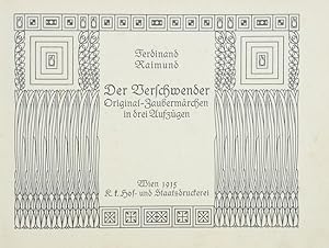 Image du vendeur pour Der Verschwender. Original-Zaubermrchen in drei Aufzgen. mis en vente par Versandantiquariat Wolfgang Friebes