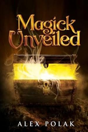 Seller image for Magick Unveiled [Soft Cover ] for sale by booksXpress