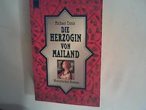Seller image for Die Herzogin von Mailand. Roman for sale by ANTIQUARIAT FRDEBUCH Inh.Michael Simon
