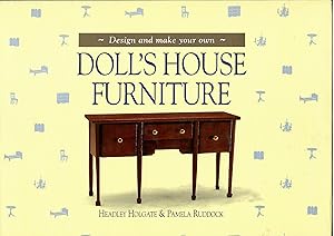 Bild des Verkufers fr Design and Make Your Own Doll's House Furniture zum Verkauf von Michael Moons Bookshop, PBFA