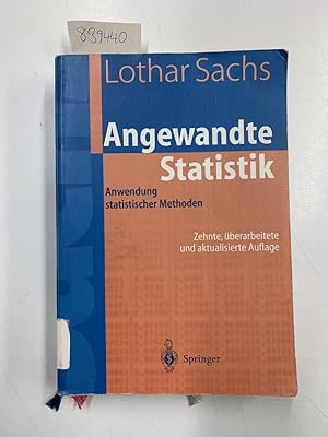 Angewandte Statistik : Anwendung statistischer Methoden ; mit 317 Tabellen und Übersichten.