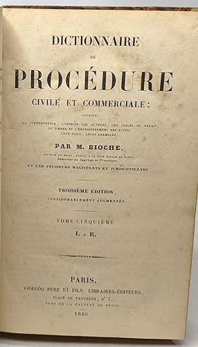 Dictionnaire de procédure civile et commerciale - tome cinquième - troisième édition considérable...