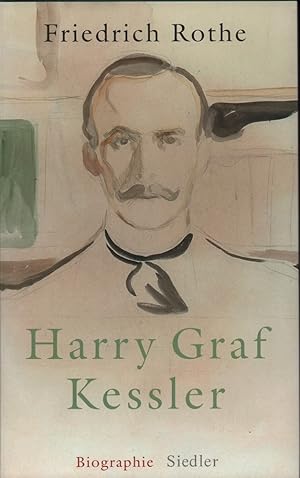 Seller image for Harry Graf Kessler. Biographie. (1. Aufl.). for sale by Antiquariat Reinhold Pabel