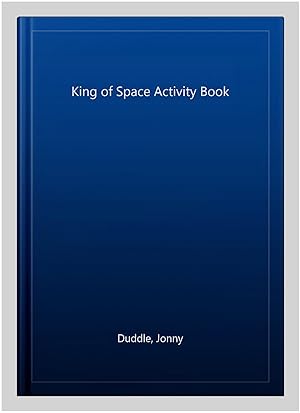 Seller image for King of Space Activity Book for sale by GreatBookPrices