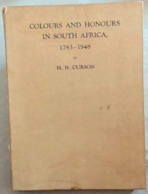 Bild des Verkufers fr Colours and Honours in South Africa, 1783-1948 zum Verkauf von Chapter 1