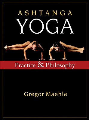 Seller image for Ashtanga Yoga: Practice and Philosophy (Paperback or Softback) for sale by BargainBookStores