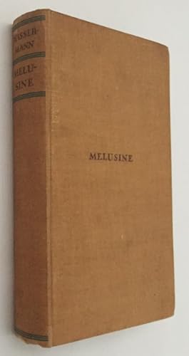 Melusine. Roman. [Exil publication 1935]