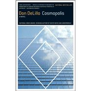 Seller image for Cosmopolis A Novel for sale by eCampus