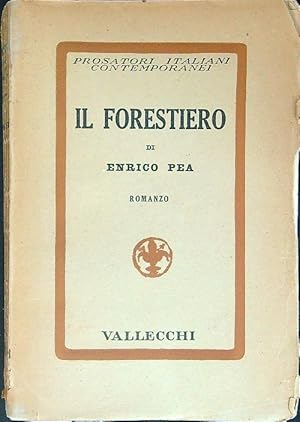 Bild des Verkufers fr Il forestiero zum Verkauf von Librodifaccia