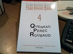 Cahiers Raymond Queneau 4 - Queneau Pérec Roubaud