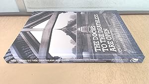 Seller image for The Doors To The Deathless Are Open.Celebrating 30 years of Amaravati Buddhist Monastery for sale by BoundlessBookstore