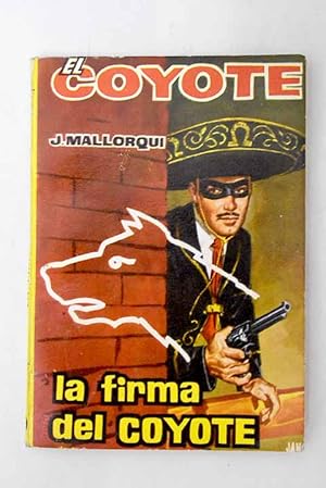 Imagen del vendedor de La firma del Coyote a la venta por Alcan Libros