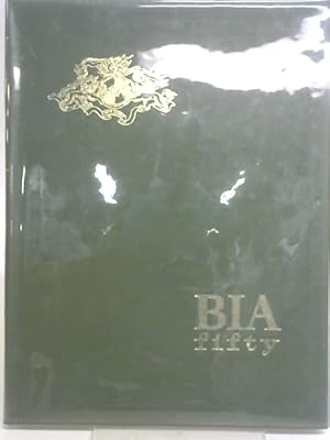 Imagen del vendedor de B.I.A. Fifty 1917-1967 a la venta por World of Rare Books