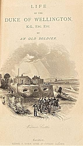 Seller image for The Life, Military and Civil, of the Duke of Wellington for sale by My Book Heaven