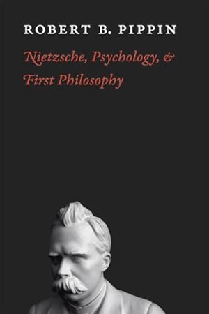 Immagine del venditore per Nietzsche, Psychology, and First Philosophy venduto da GreatBookPrices