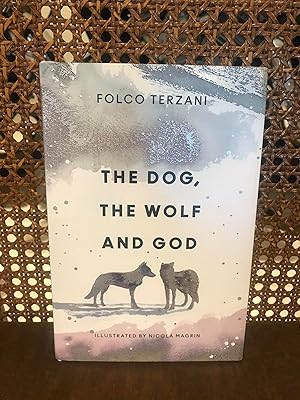 Imagen del vendedor de The Dog, the Wolf and God a la venta por Elder Books