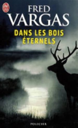 Image du vendeur pour Dans Les Bois Eternels -Language: french mis en vente par GreatBookPrices