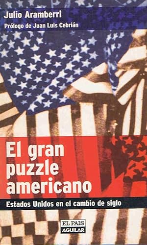 Imagen del vendedor de EL GRAN PUZZLE AMERICANO. Estados Unidos en el cambio de Siglo a la venta por Librera Torren de Rueda