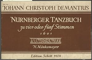 Nürnberger Tanzbuch : Newe außerlesene / Liebliche / Zierliche / Polnischer und Teutscher Art Tän...