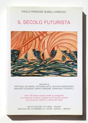 Il secolo futurista P. Perrone Burali d'Arezzo Archivio del Futurismo 2001