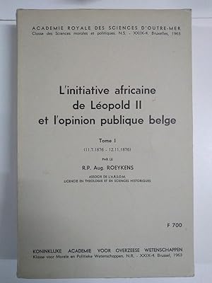 Bild des Verkufers fr L initiative africaine de Lopold II et l opinion publique belge, I zum Verkauf von Libros Ambig