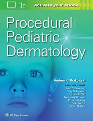 Image du vendeur pour Procedural Pediatric Dermatology mis en vente par GreatBookPrices