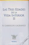 Bild des Verkufers fr Las tres edades de la vida interior II zum Verkauf von Agapea Libros