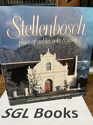 Bild des Verkufers fr Stellenbosch: Place of gables, oaks & wine zum Verkauf von Tilly's Bookshop