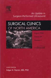 Image du vendeur pour Surgical Clinics of North America/ An Update in Surgeon-Performed Ultrasound/ August 2004/ Volume 84/ Number 4 mis en vente par Never Too Many Books