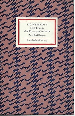 Imagen del vendedor de Der Traum des Friseurs Cimbura. Zwei Erzhlungen (IB 445). 1.-10. Tsd. a la venta por Antiquariat & Buchhandlung Rose