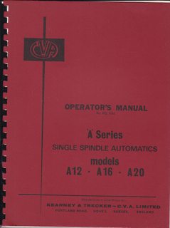 CVA  A  Series Single Spindle Automatics Models A12-A16-A20, Operator s Manuel (No. PD 1191)
