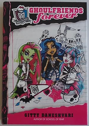 Seller image for Monster High: Ghoulfriends Forever for sale by Sklubooks, LLC