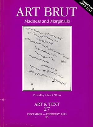 Art Brut. Madness and Marginalia. Special Issur Art & Text.