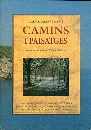 Imagen del vendedor de Camins i paisatges. Itineraris culturals per l' illa de Mallorca a la venta por Rincn de Lectura