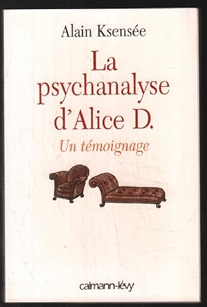 La psychanalyse d'Alice D. : un témoignage