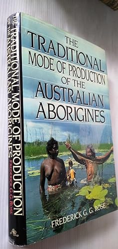 The Traditional Mode of Production of the Australian Aborigines