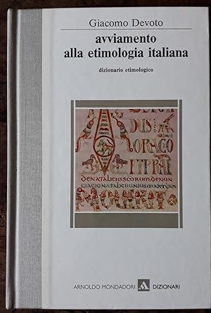 Avviamento alla etimologia italiana. Dizionario etimologico