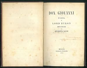 Don Giovanni. Poema di Lord Byron ridotto in ottava rima.